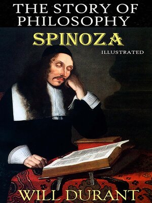 cover image of The Story of Philosophy. Spinoza. Illustrated